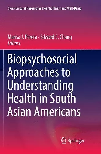 Biopsychosocial Approaches to Understanding Health in South Asian Americans cover