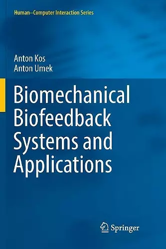 Biomechanical Biofeedback Systems and Applications cover