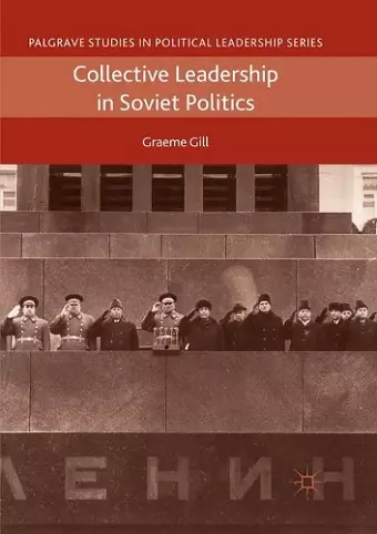 Collective Leadership in Soviet Politics cover