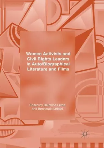 Women Activists and Civil Rights Leaders in Auto/Biographical Literature and Films cover