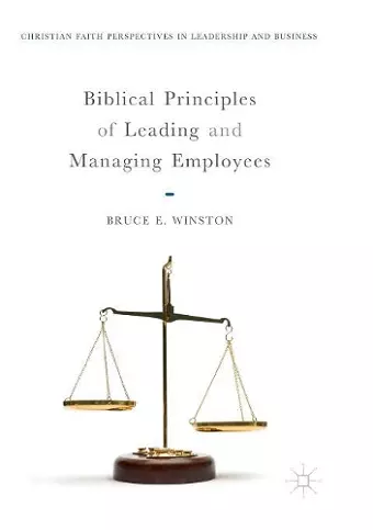 Biblical Principles of Leading and Managing Employees cover