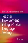 Teacher Involvement in High-Stakes Language Testing cover