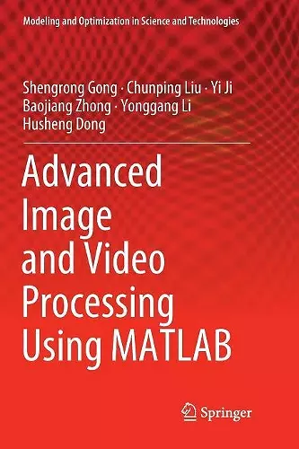 Advanced Image and Video Processing Using MATLAB cover