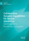 Collaborative Dynamic Capabilities for Service Innovation cover