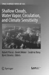 Shallow Clouds, Water Vapor, Circulation, and Climate Sensitivity cover
