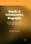Hayek: A Collaborative Biography cover