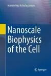 Nanoscale Biophysics of the Cell cover