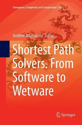 Shortest Path Solvers. From Software to Wetware cover