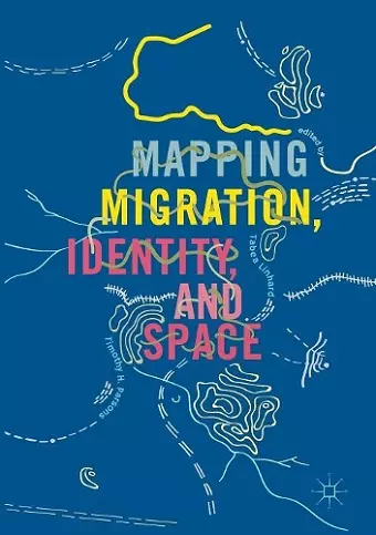 Mapping Migration, Identity, and Space cover