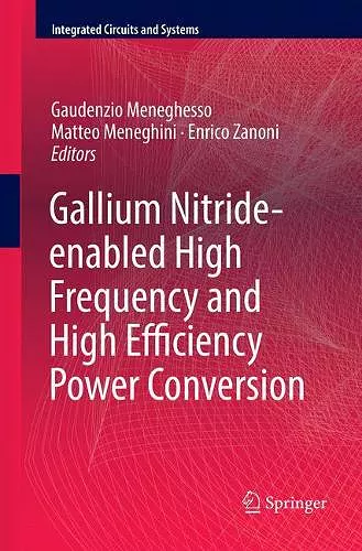 Gallium Nitride-enabled High Frequency and High Efficiency Power Conversion cover