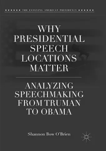 Why Presidential Speech Locations Matter cover