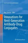 Innovations for Next-Generation Antibody-Drug Conjugates cover