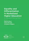 Equality and Differentiation in Marketised Higher Education cover