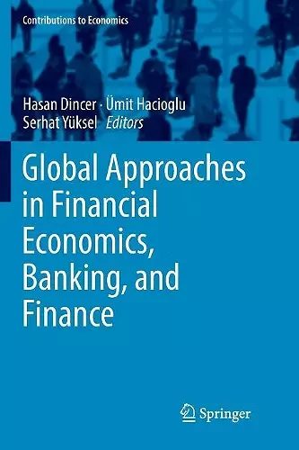 Global Approaches in Financial Economics, Banking, and Finance cover