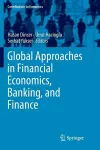 Global Approaches in Financial Economics, Banking, and Finance cover