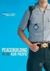 Peacebuilding in the Asia-Pacific cover