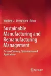 Sustainable Manufacturing and Remanufacturing Management cover