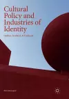 Cultural Policy and Industries of Identity cover