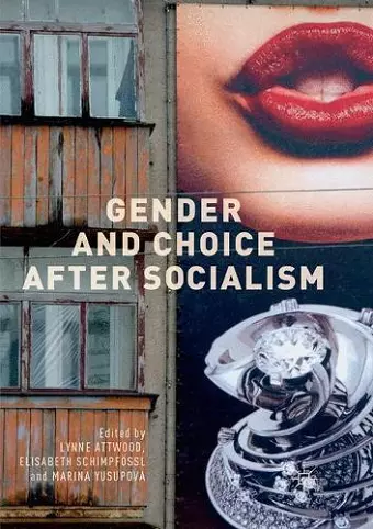 Gender and Choice after Socialism cover
