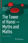 The Tower of Hanoi – Myths and Maths cover