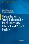 Virtual Taste and Smell Technologies for Multisensory Internet and Virtual Reality cover