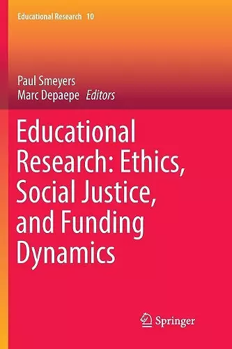 Educational Research: Ethics, Social Justice, and Funding Dynamics cover
