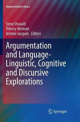 Argumentation and Language — Linguistic, Cognitive and Discursive Explorations cover
