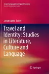 Travel and Identity: Studies in Literature, Culture and Language cover