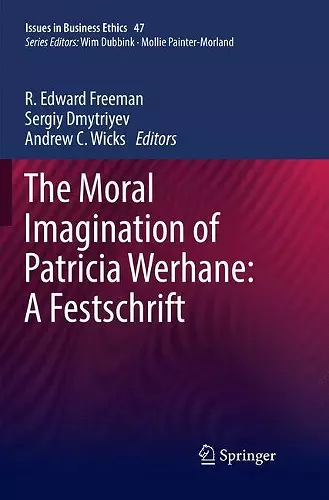 The Moral Imagination of Patricia Werhane: A Festschrift cover