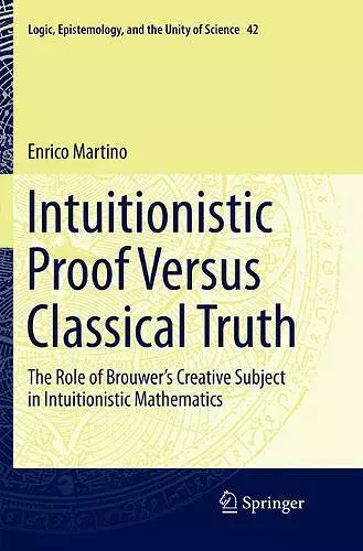Intuitionistic Proof Versus Classical Truth cover