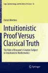 Intuitionistic Proof Versus Classical Truth cover