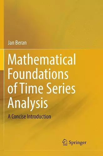 Mathematical Foundations of Time Series Analysis cover
