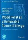 Wood Pellet as a Renewable Source of Energy cover