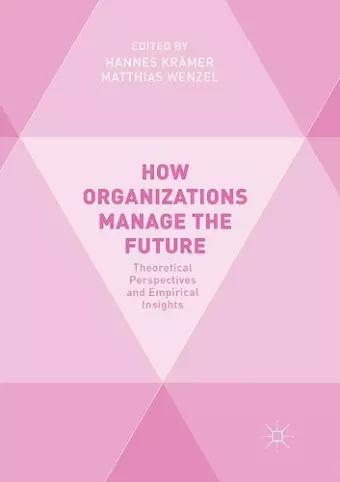 How Organizations Manage the Future cover