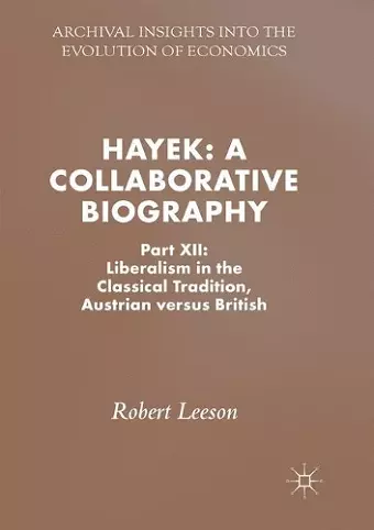 Hayek: A Collaborative Biography cover