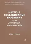 Hayek: A Collaborative Biography cover