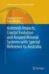 Asteroids Impacts, Crustal Evolution and Related Mineral Systems with Special Reference to Australia cover