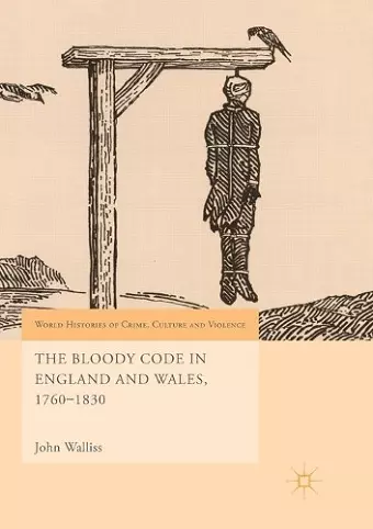 The Bloody Code in England and Wales, 1760–1830 cover