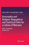 Xenosophia and Religion. Biographical and Statistical Paths for a Culture of Welcome cover