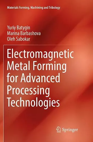 Electromagnetic Metal Forming for Advanced Processing Technologies cover
