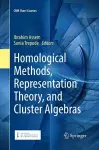 Homological Methods, Representation Theory, and Cluster Algebras cover