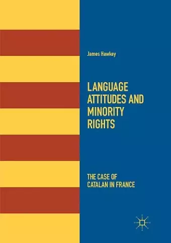 Language Attitudes and Minority Rights cover
