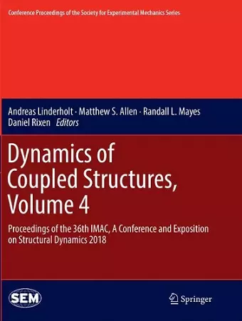 Dynamics of Coupled Structures, Volume 4 cover