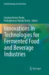Innovations in Technologies for Fermented Food and Beverage Industries cover