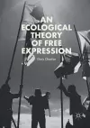 An Ecological Theory of Free Expression cover