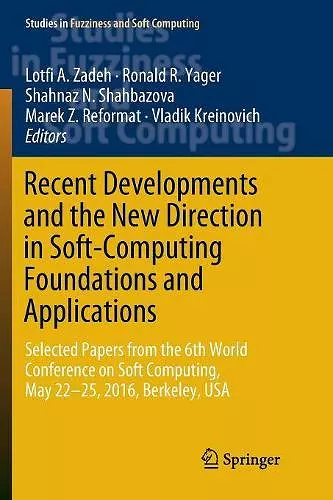 Recent Developments and the New Direction in Soft-Computing Foundations and Applications cover