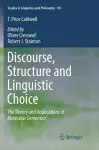 Discourse, Structure and Linguistic Choice cover