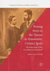 Raising Heirs to the Throne in Nineteenth-Century Spain cover
