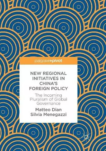 New Regional Initiatives in China’s Foreign Policy cover