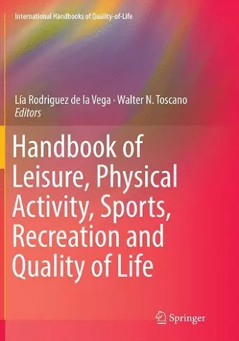 Handbook of Leisure, Physical Activity, Sports, Recreation and Quality of Life cover